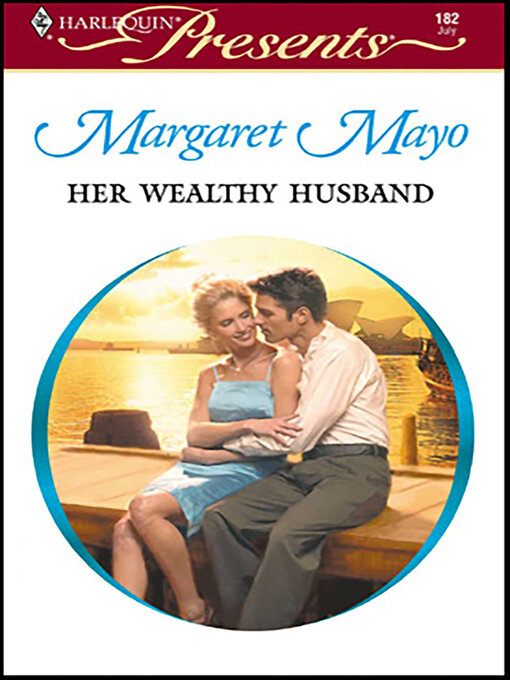 Title details for Her Wealthy Husband by Margaret Mayo - Wait list